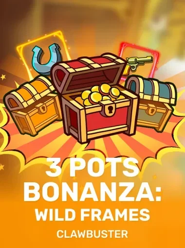 Pots Bonanza Wild Frames