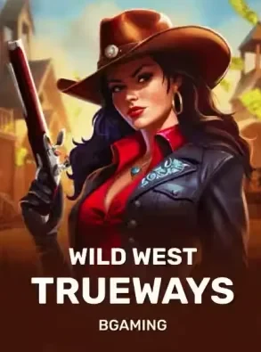 Wild West TRUEWAYS